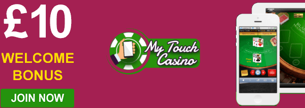 My Touch Casino – £10 Free